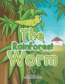 The Rainforest Worm