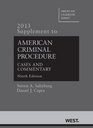 American Criminal Procedure Cases and Commentary 9th 2013 Supplement