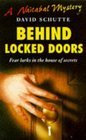 Behind Locked Doors