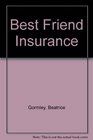 Best Friend Insurance