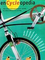 Encyclopedia The International Buyers' Guide to Alternatives in Cycling
