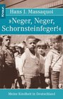 Neger Neger Schornsteinfeger Meine Kindheit in Deutschland