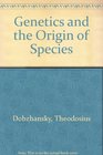 Genetics and the Origin of Species