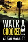 Walk a Crooked Line (Jo Larsen)