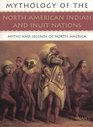 The North American Indians and Inuit Nations Mythology of Series