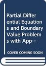Partial Differential Equations and Boundary Value Problems with Applications