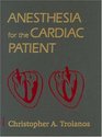 Anesthesia for the Cardiac Patient