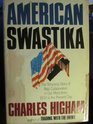 American Swastika The Shocking Story of Nazi Collaborators in Our Midst from 1933 to the Present Day