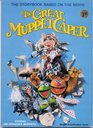 The great Muppet caper The story book based on the movie starring Jim Henson's Muppets