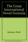 The Great International Novel Formula