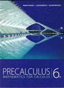 Precalculus Mathematics for Calculus 6th Edition