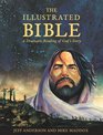 The Illustrated Bible A Dramatic Reading of God's Story