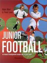 Junior Football  Un manuel d'enseignement complet pour le jeune joueur