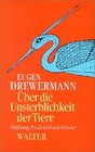 ber die Unsterblichkeit der Tiere Hoffnung fr die leidende Kreatur