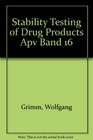 Stability Testing of Drug Products