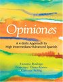 Opiniones A 4Skills Approach to IntermediateHigh/Advanced Spanish