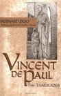 Vincent De Paul The Trailblazer