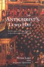 The AntiChrist's Lewd Hat Protestants Papists and Players in PostReformation England