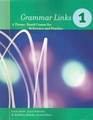 Grammar Links 1 A ThemeBased Course for Reference and Practice