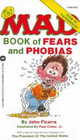 The Mad Book of Fears and Phobias