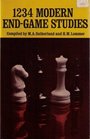 1234 Modern End Game Studies With Appendix Containing 24 Additional Studies