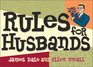 Rules For Husbands Capturing the Heart of Mr Right in Cyberspace