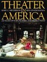Theater in America 250 Years of Plays Players and Productions