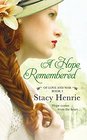 A Hope Remembered (Of Love and War, Bk 3)