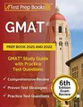 GMAT Prep Book 2021 and 2022 GMAT Study Guide with Practice Test Questions