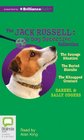 Jack Russell Dog Detective Collection The sausage situation The buried biscuits The kitnapped creature