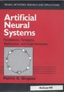 Artificial Neural Systems Foundations Paradigms Applications and Implementations