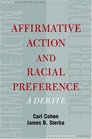 Affirmative Action and Racial Preference A Debate