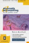 Accruals Accounting in the Public Sector Managing the Public Sector