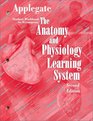 The Anatomy and Physiology Learning System Textbook with Student Workbook