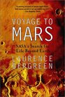 Voyage to Mars NASA's Search for Life Beyond Earth