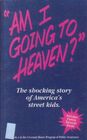 Am I Going to Heaven?: Letters from the Street