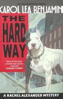 The Hard Way (Rachel Alexander and Dash, Bk 9)