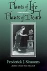 Plants of Life Plants of Death