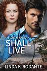 As Long As You Both Shall Live (Dangerous, Bk 2)
