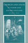 Church and State in Tudor and Stuart England