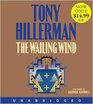 The Wailing Wind (Joe Leaphorn and Jim Chee) (Audio CD) (Unabridged)