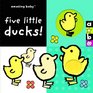 Amazing Baby Five Little Ducks