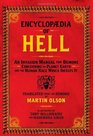 Encyclopaedia of Hell An Invasion Manual for Demons Concerning the Planet Earth and the Human Race Which Infests It
