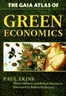 GAIA ATLAS OF GREEN ECONOMICS THE