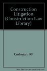 Construction Litigation Representing the Owner