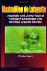 Anunnaki and UlemaAnunnaki Vault of Forbidden Knowledge and Universe Greatest Secrets Book 3