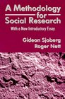 A Methodology for Social Research With a New Introductory Essay