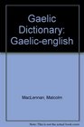 Gaelic Dictionary GaelicEnglish / EnglishGaelic