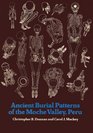Ancient Burial Patterns of the Moche Valley Peru