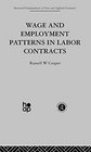 Wage  Employment Patterns in Labor Contracts